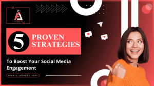 5 Proven Strategies to Boost Your Social Media Engagement | Alphocks