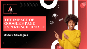 The Impact of Google’s Page Experience Update On SEO Strategies | Alphocks