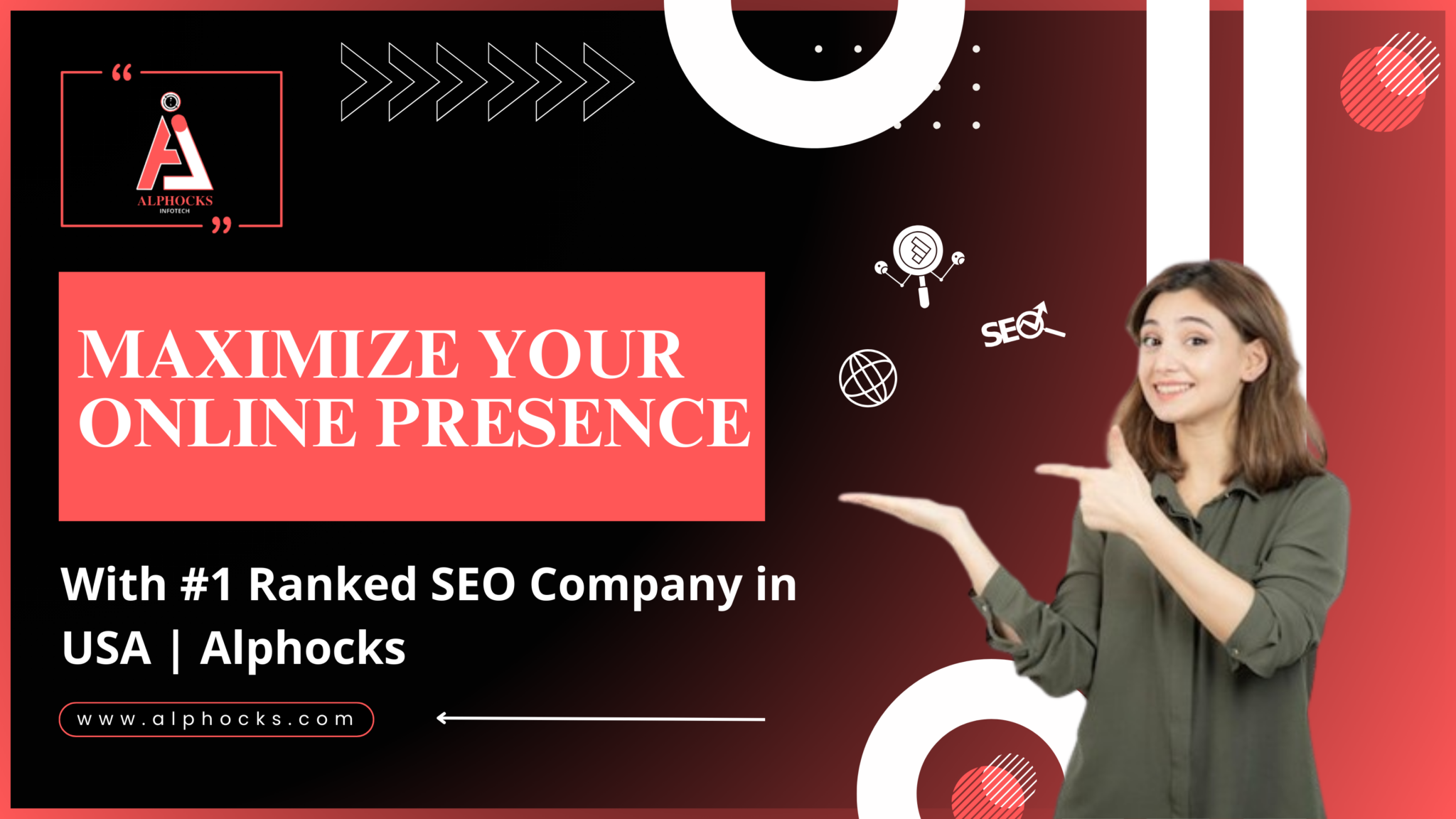 Maximize Your Online Presence - Alphocks #1 SEO Company USA