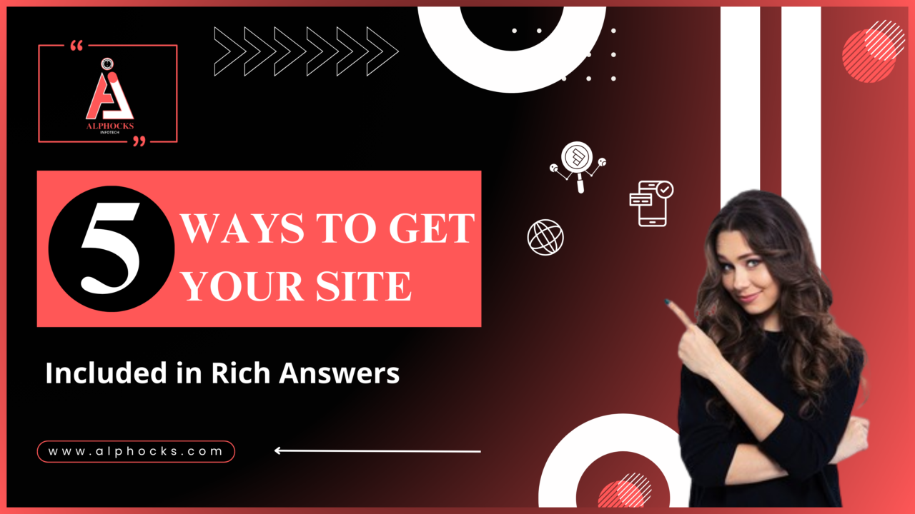 Get Included 5 strategies to Get Your Site Included in Rich Answers