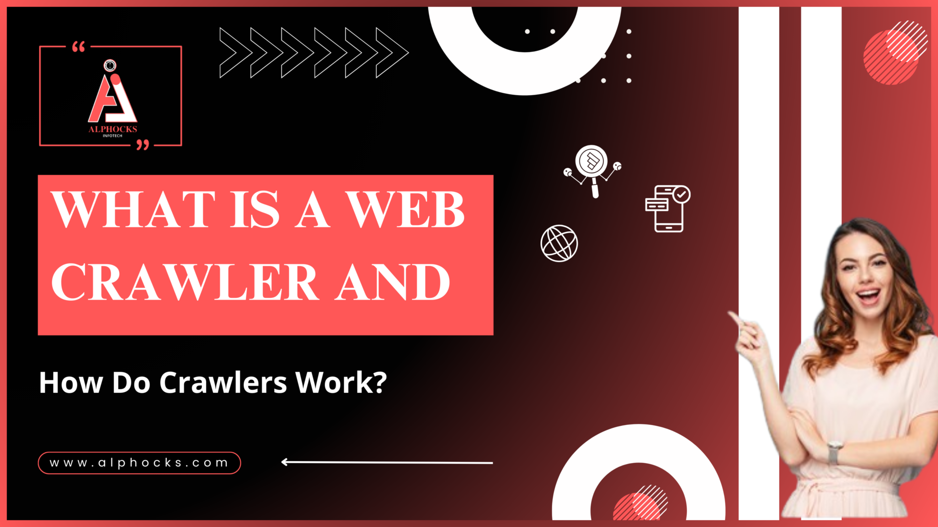 What Is a Web Crawler and How Do Crawlers Work?